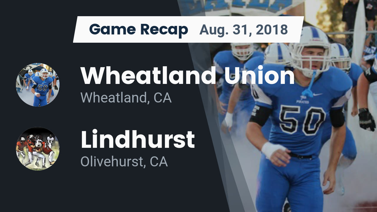 Wheatland Hs Football Video Recap Wheatland Union Vs Lindhurst