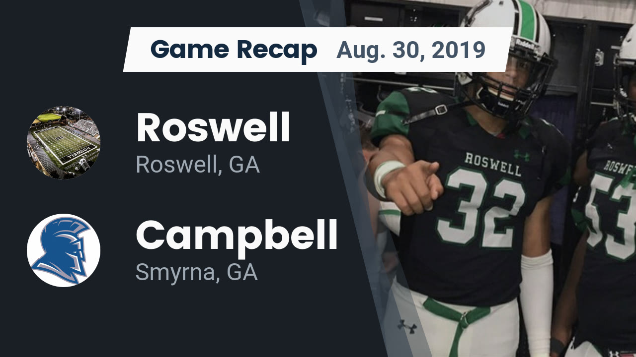 Roswell Hs Football Video Recap Roswell Vs Campbell 2019
