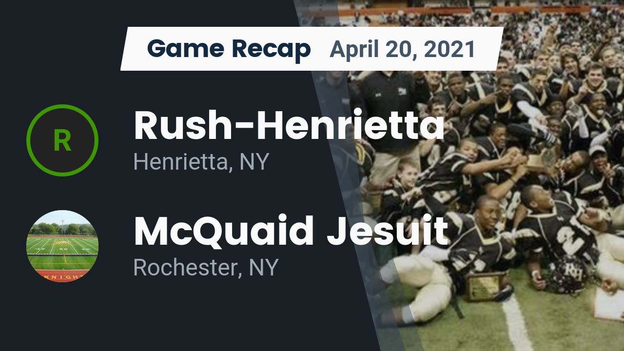 RushHenrietta HS Football Video "Recap RushHenrietta vs. McQuaid