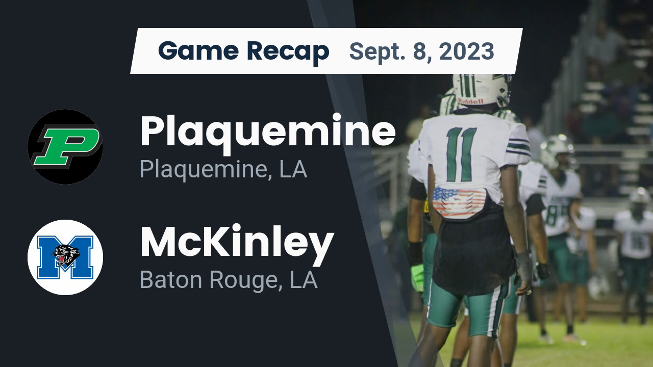 Videos Plaquemine Green Devils (Plaquemine, LA) Varsity Football