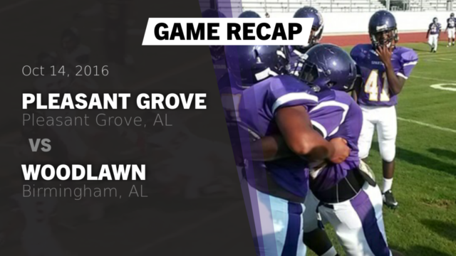Pleasant Grove Varsity Football Pleasant Grove High School