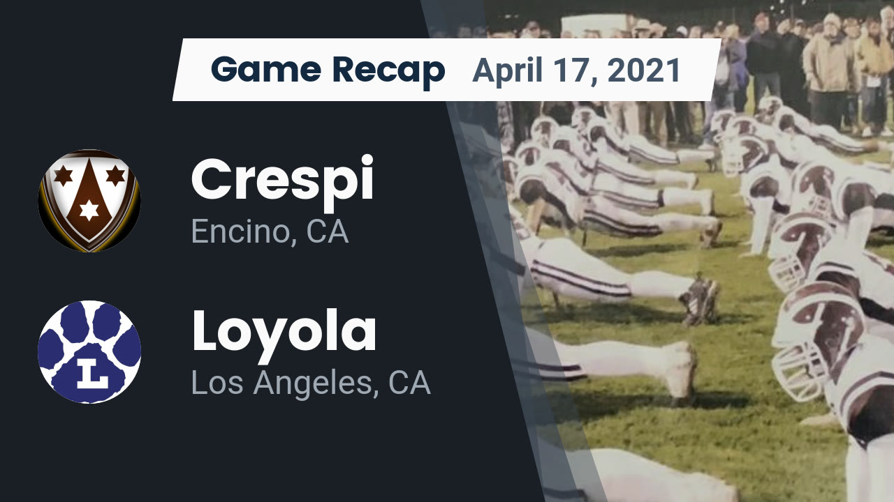 Crespi HS Football Video "Recap: Crespi vs. Loyola 2021" | MaxPreps Crespi HS Football Video "Recap: Crespi vs. Loyola 2021" | MaxPreps