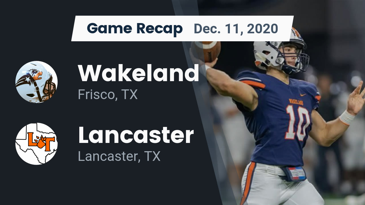 Wakeland HS Football Video "Recap: Wakeland vs. Lancaster 2020" | MaxPreps Wakeland HS Football Video "Recap: Wakeland vs. Lancaster 2020" | MaxPreps
