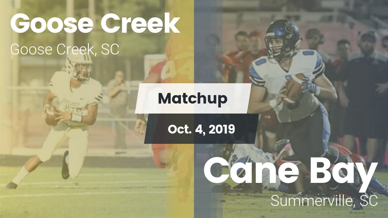 Goose Creek Hs Football Video Matchup Goose Creek High Vs Cane