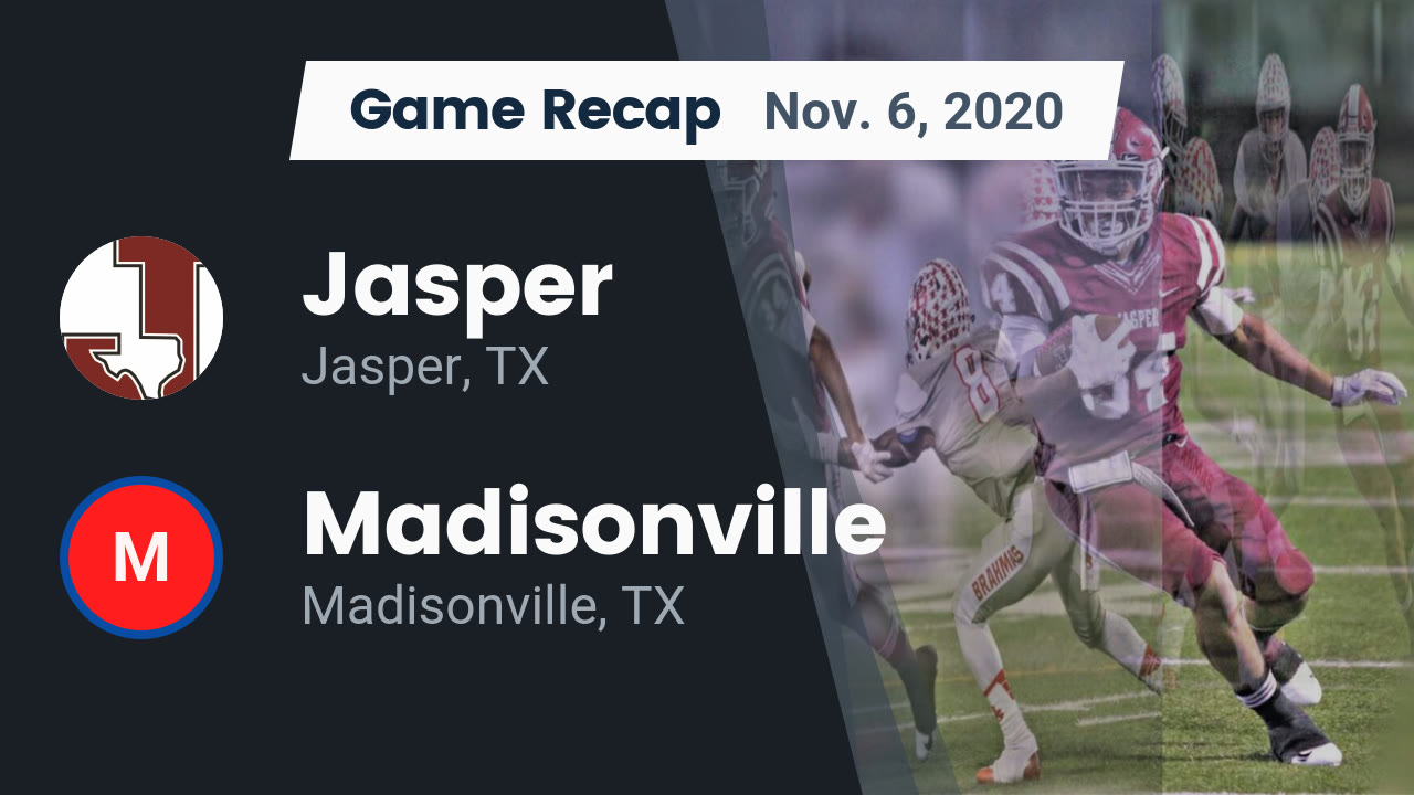 Jasper HS Football Video "Recap: Jasper vs. Madisonville 2020" | MaxPreps Jasper HS Football Video "Recap: Jasper vs. Madisonville 2020" | MaxPreps