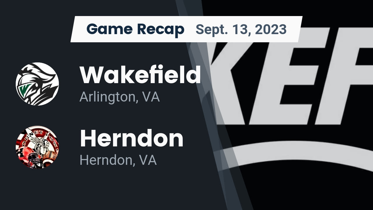 Recap: Wakefield  vs. Herndon  2023