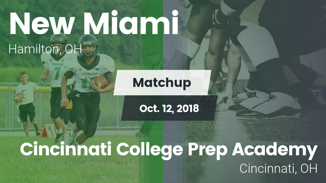 New Miami Hs Football Video Matchup New Miami Vs Cincinnati College Prep Academy 2018 Maxpreps