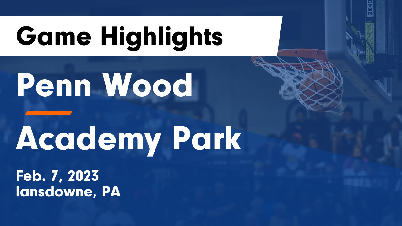 Videos Penn Wood Patriots (Lansdowne, PA) Varsity Basketball