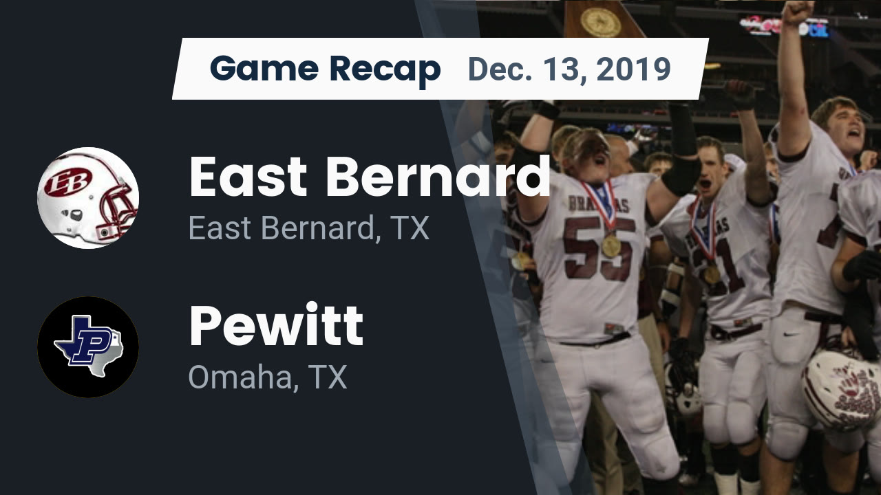 East Bernard Hs Football Video Recap East Bernard Vs Pewitt