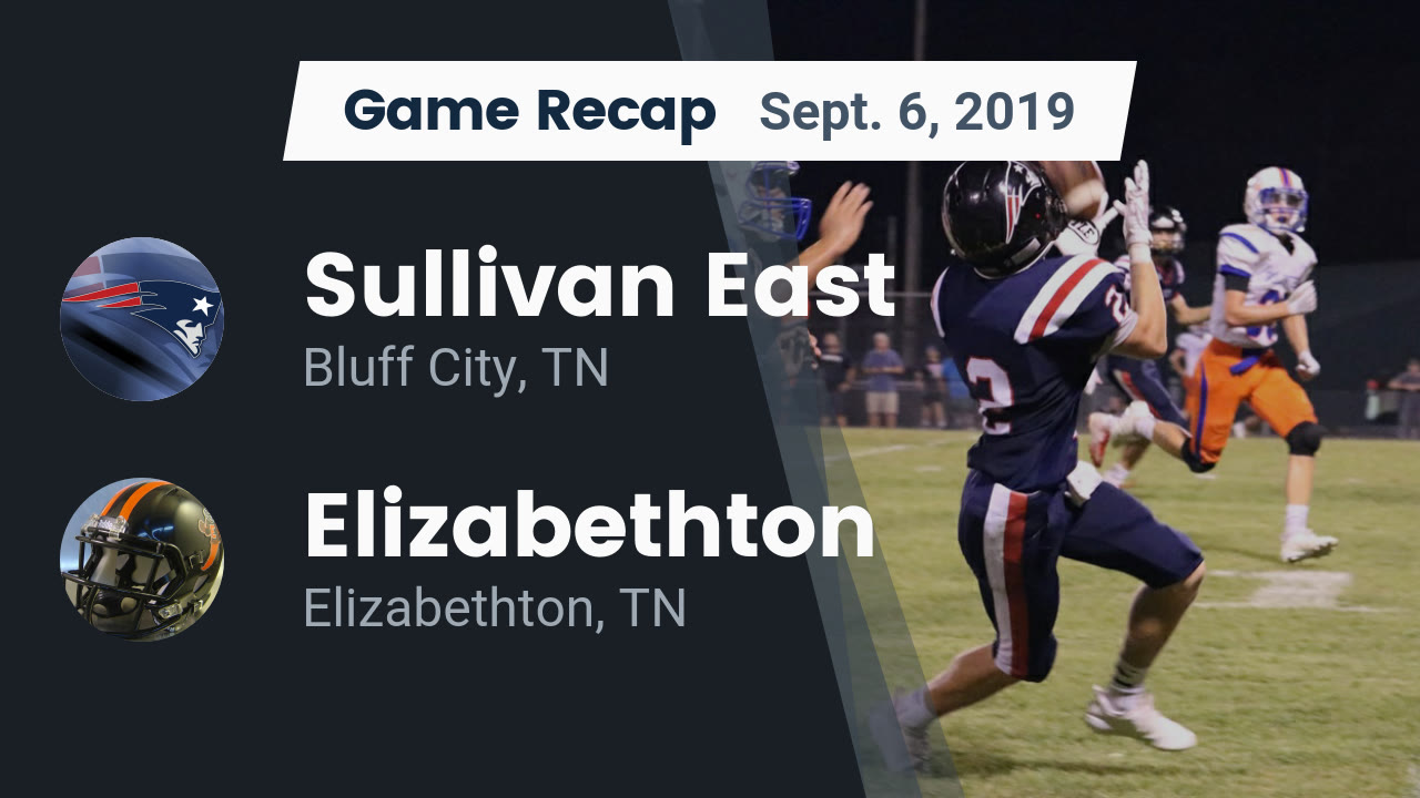 Sullivan East HS Football Video "Recap Sullivan East vs. Elizabethton