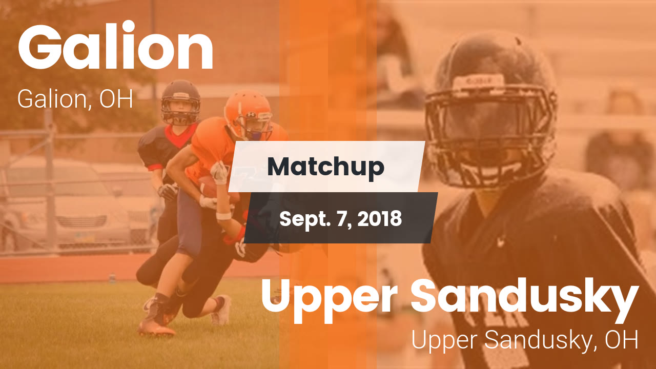 Galion Hs Football Video Matchup Galion Vs Upper Sandusky 2018