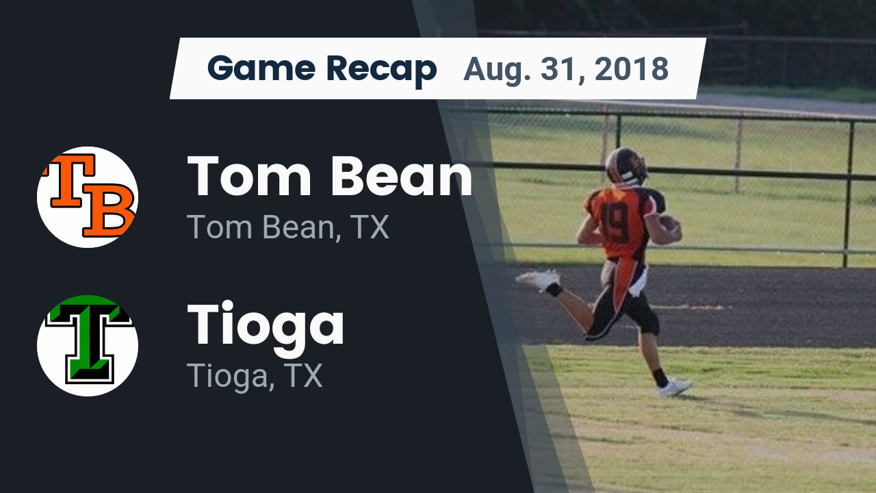 Tom Bean Tx >> Recap Tom Bean Vs Tioga 2018 Tom Bean Tx >> Recap Tom Bean Vs Tioga 2018
