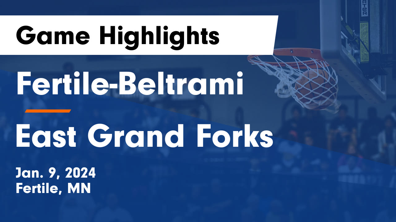 FertileBeltrami vs East Grand Forks Game Highlights Jan. 9, 2024
