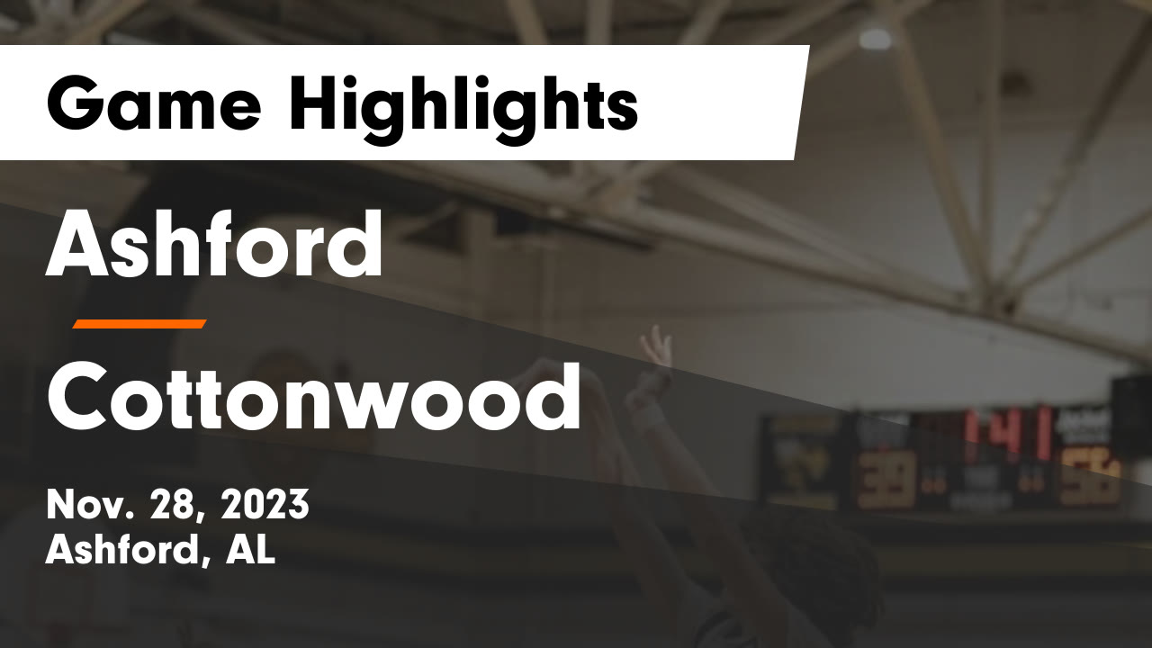 Ashford vs Cottonwood Game Highlights Nov. 28, 2023 Ashford High