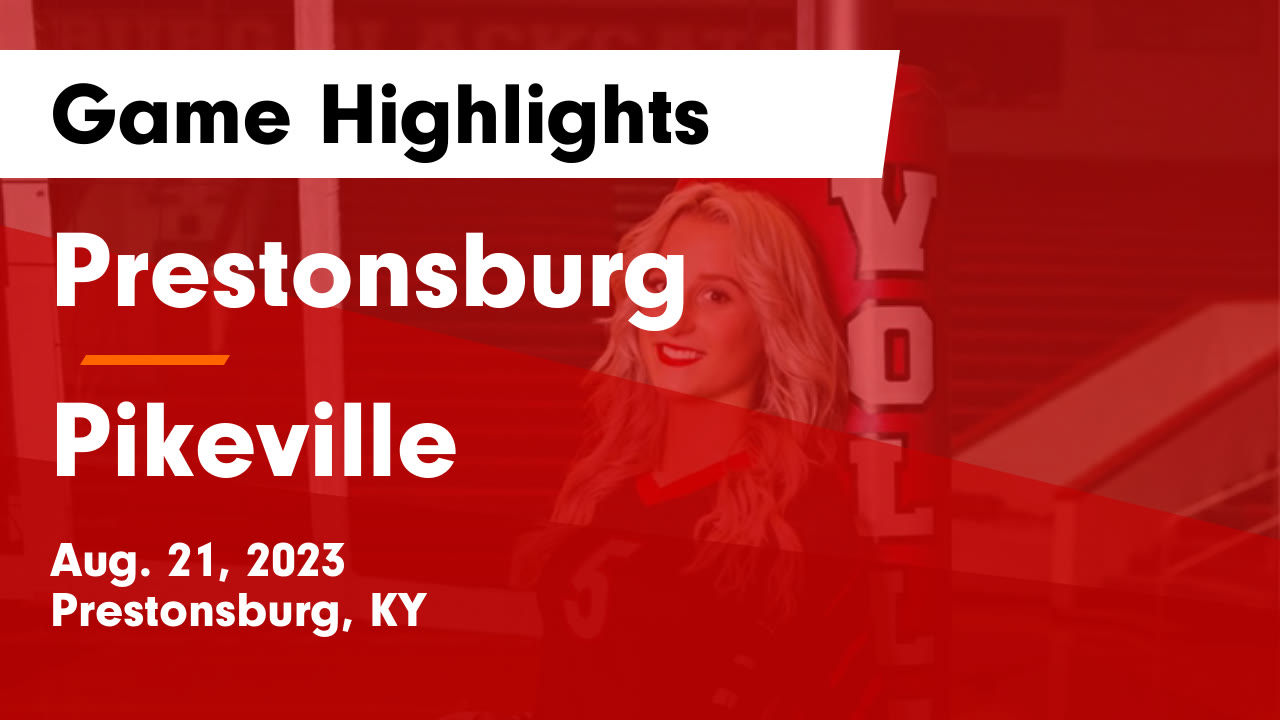 Prestonsburg vs Pikeville Game Highlights Aug. 21, 2023 Prestonsburg High highlights Hudl