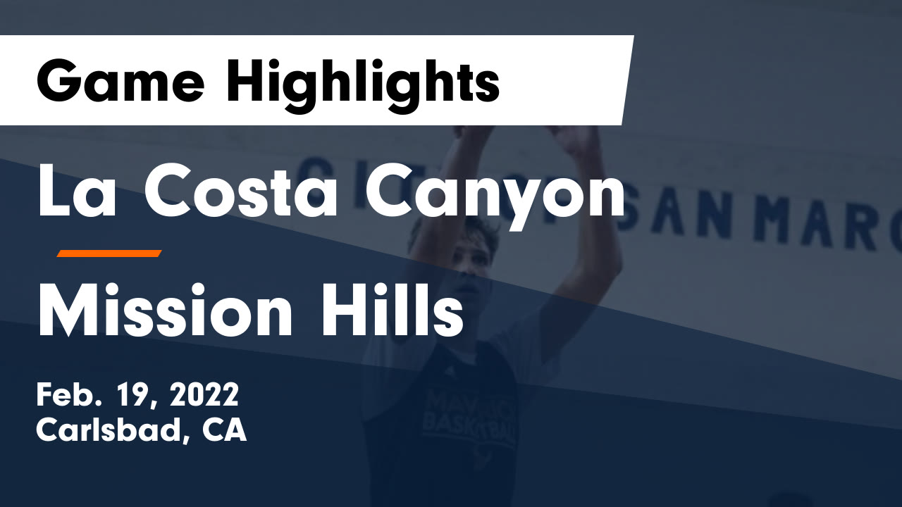 La Costa Canyon High School Carlsbad Ca Varsity Basketball La Costa Canyon High School Carlsbad Ca Varsity Basketball