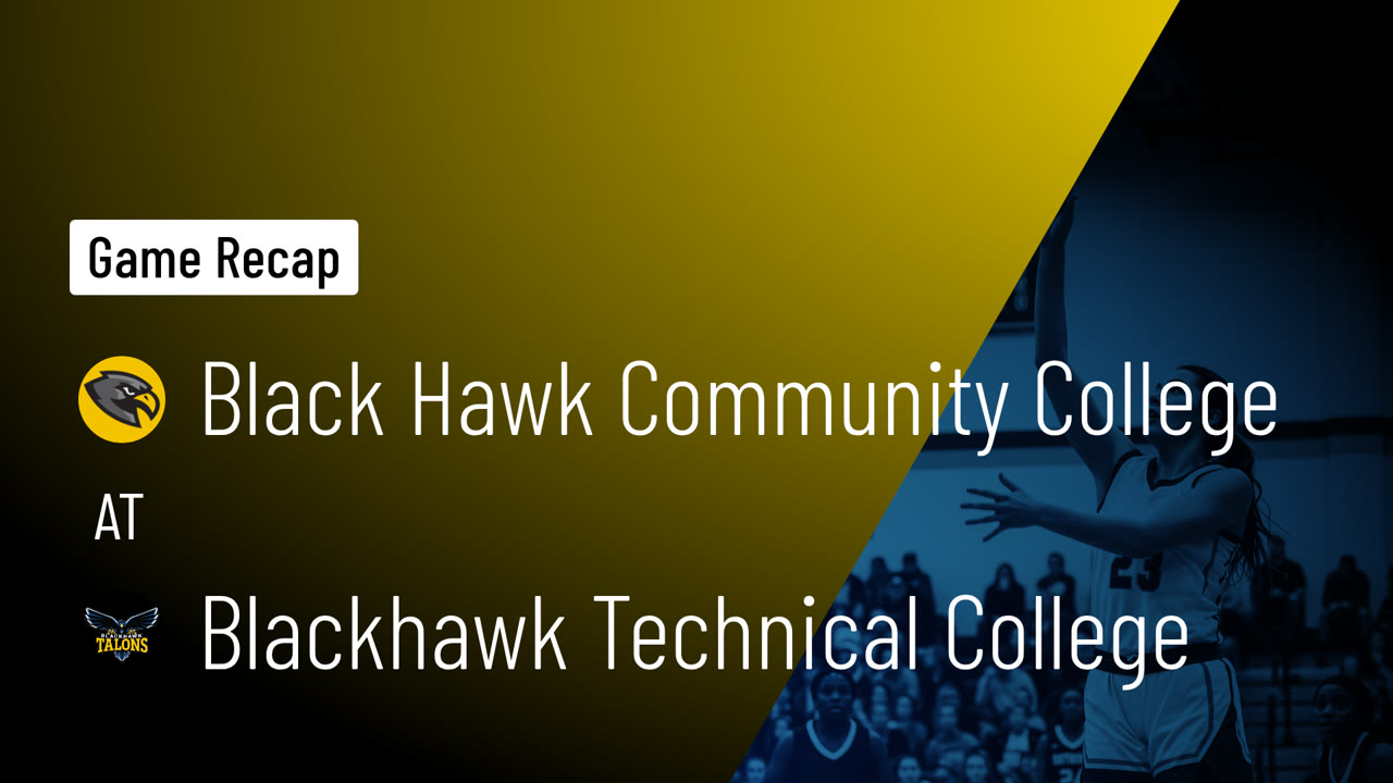 Black Hawk Community College at Blackhawk Technical College • Game ...