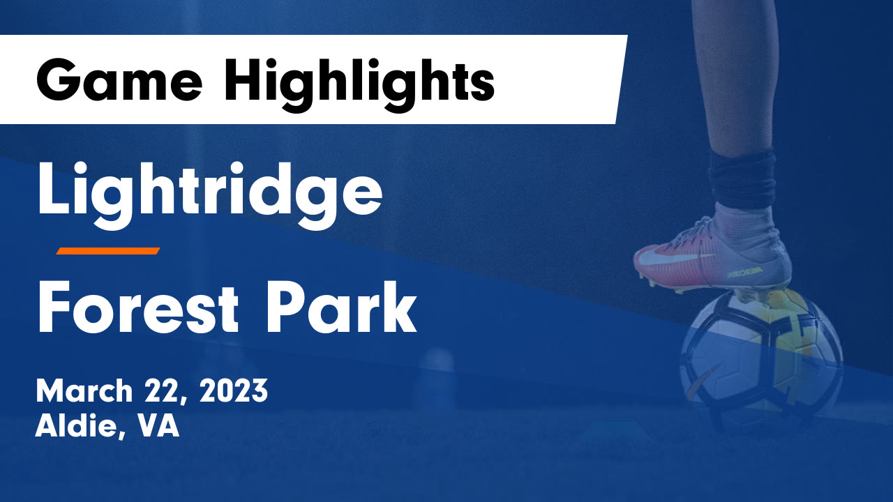 Lightridge vs Forest Park Game Highlights - March 22, 2023 - Lightridge ...