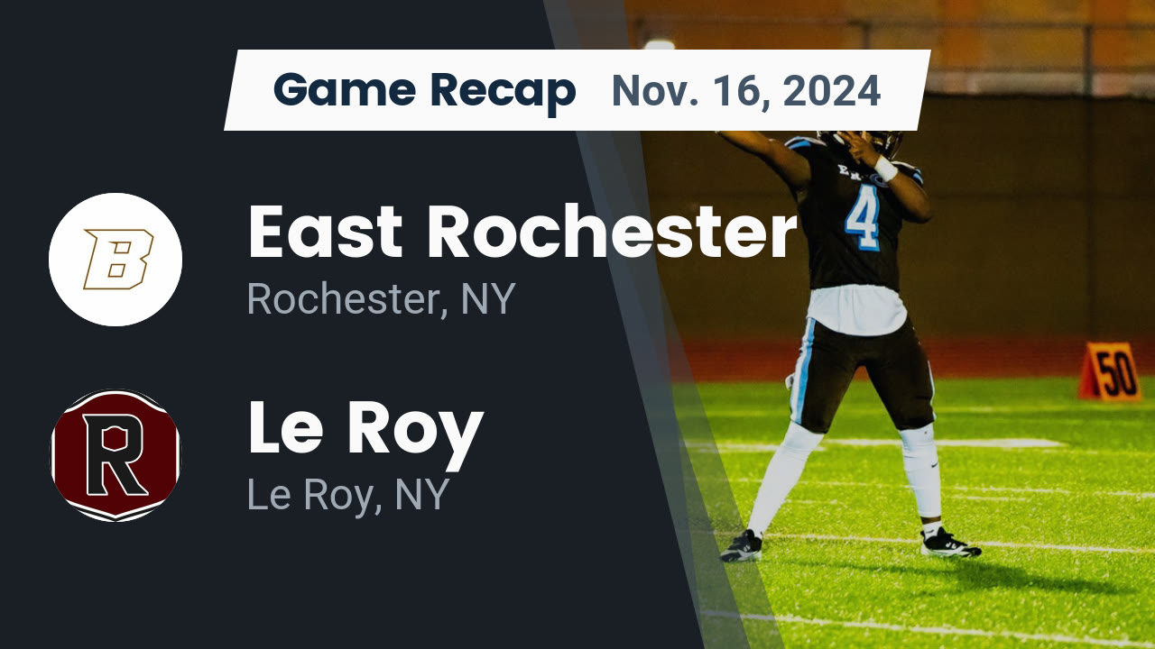 Recap: East Rochester vs. Le Roy 2024 - East Rochester High highlights ...