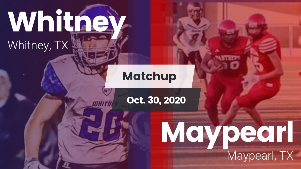 Whitney HS Football Video "Matchup: Whitney vs. Maypearl 2020" | MaxPreps Whitney HS Football Video "Matchup: Whitney vs. Maypearl 2020" | MaxPreps