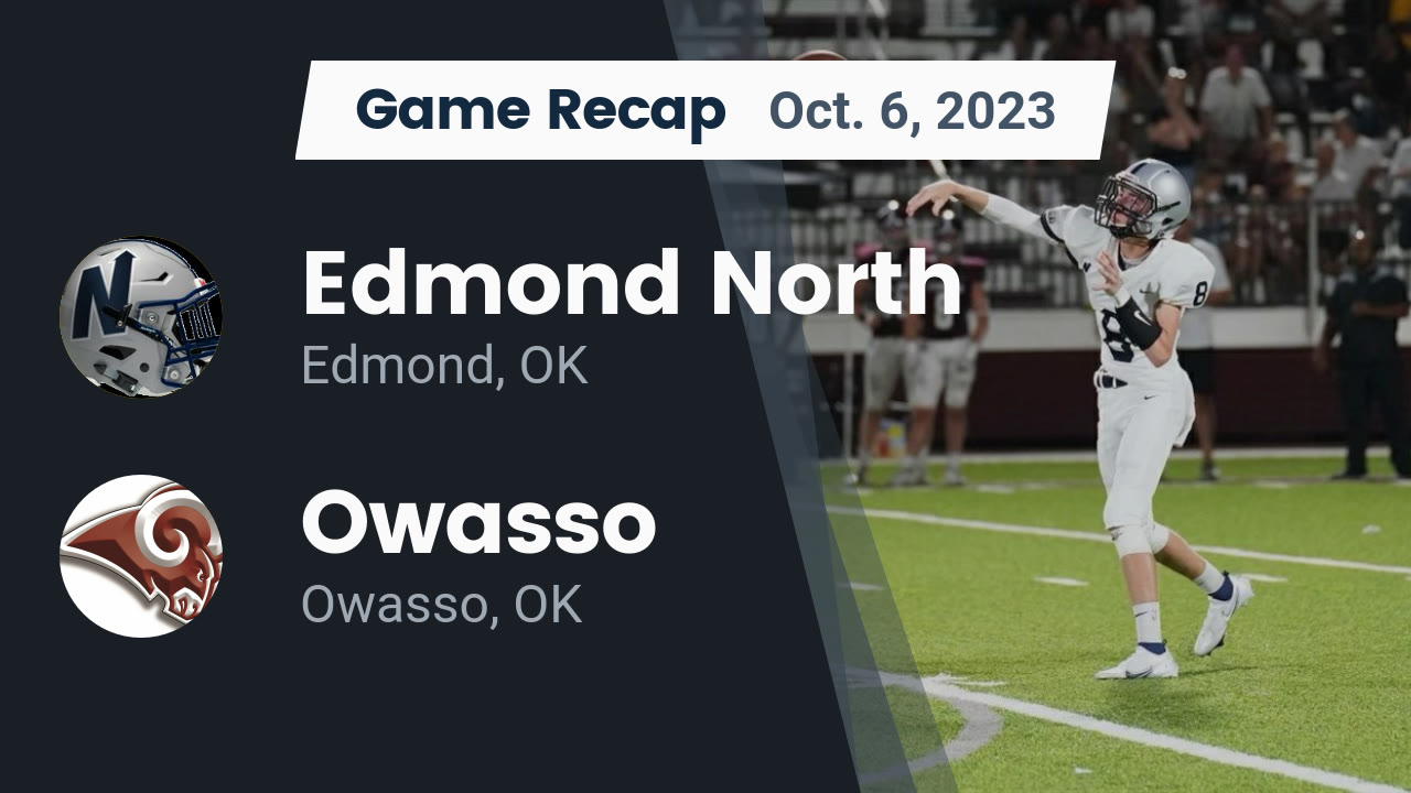 Recap Edmond North vs. Owasso 2023 Edmond North High highlights Hudl