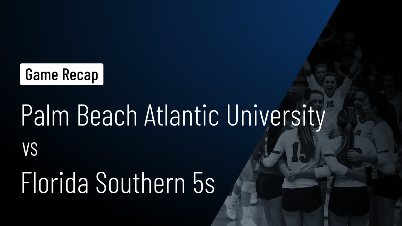Palm Beach Atlantic University vs Florida Southern 5s Game Recap Feb 14, 2026 Palm Beach Atlantic University vs Florida Southern 5s Game Recap Feb 14, 2026