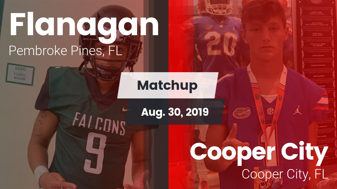 Flanagan Hs Football Video Matchup Flanagan Vs Cooper City 2019
