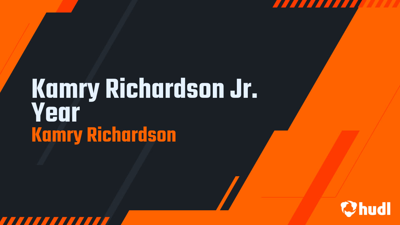 Kamry Richardson Jr. Year - Kamry Richardson highlights - Hudl