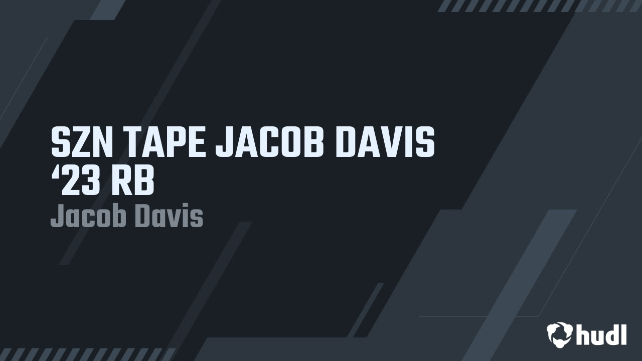 SZN TAPE JACOB DAVIS ‘23 RB - Jacob Davis highlights - Hudl