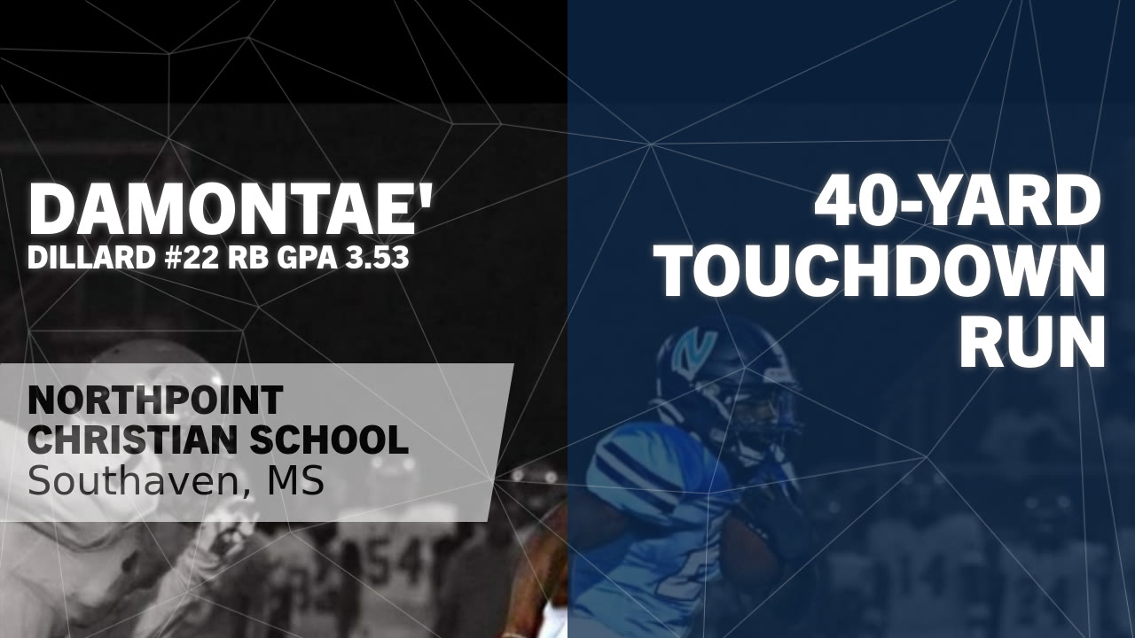 40yard Touchdown Run vs St. Damontae' Dillard 22 RB GPA 3.