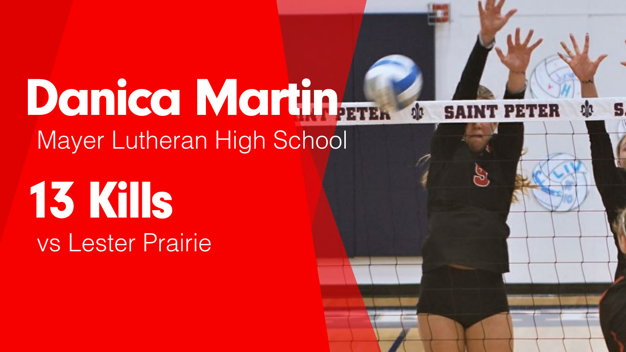 13 Kills vs Lester Prairie Danica Faith Martin highlights Hudl