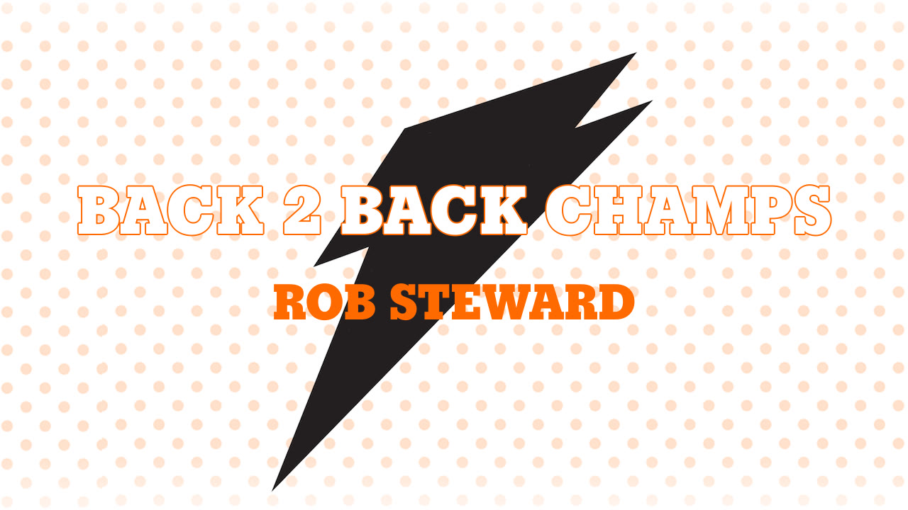 BACK 2 BACK CHAMPS - Rob Steward highlights - Hudl