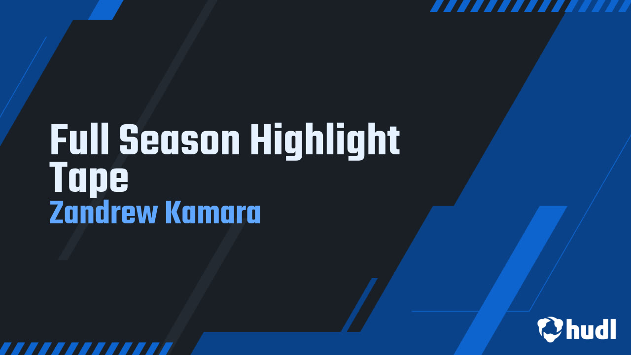 Full Season Highlight Tape Zandrew Kamara highlights Hudl