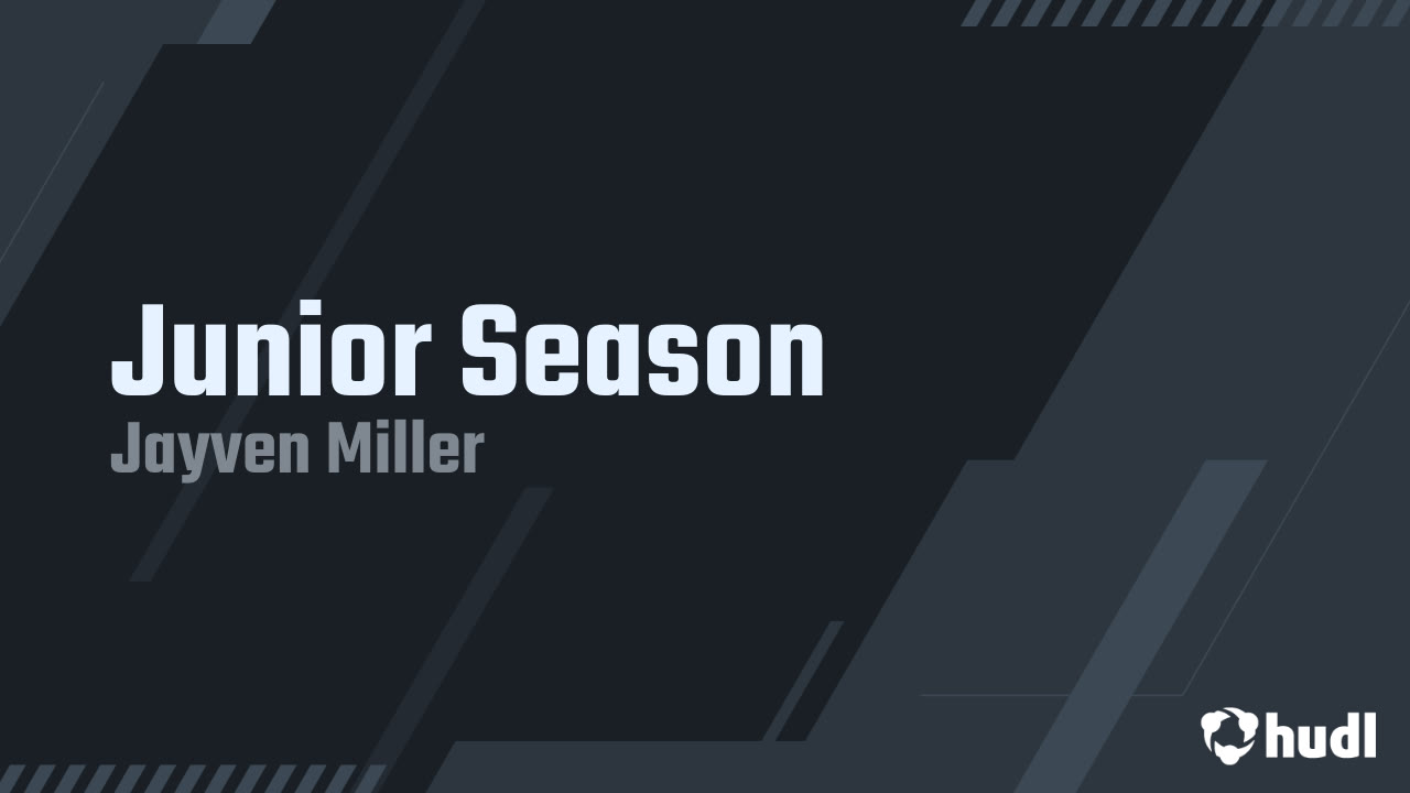 Junior Season - Jayven Reed Miller highlights - Hudl