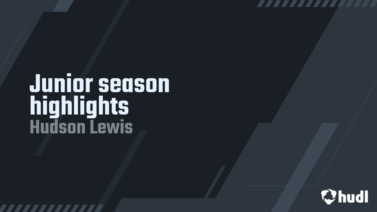 Hudson Lewis - Timberline - 2024 Junior Season Highlights