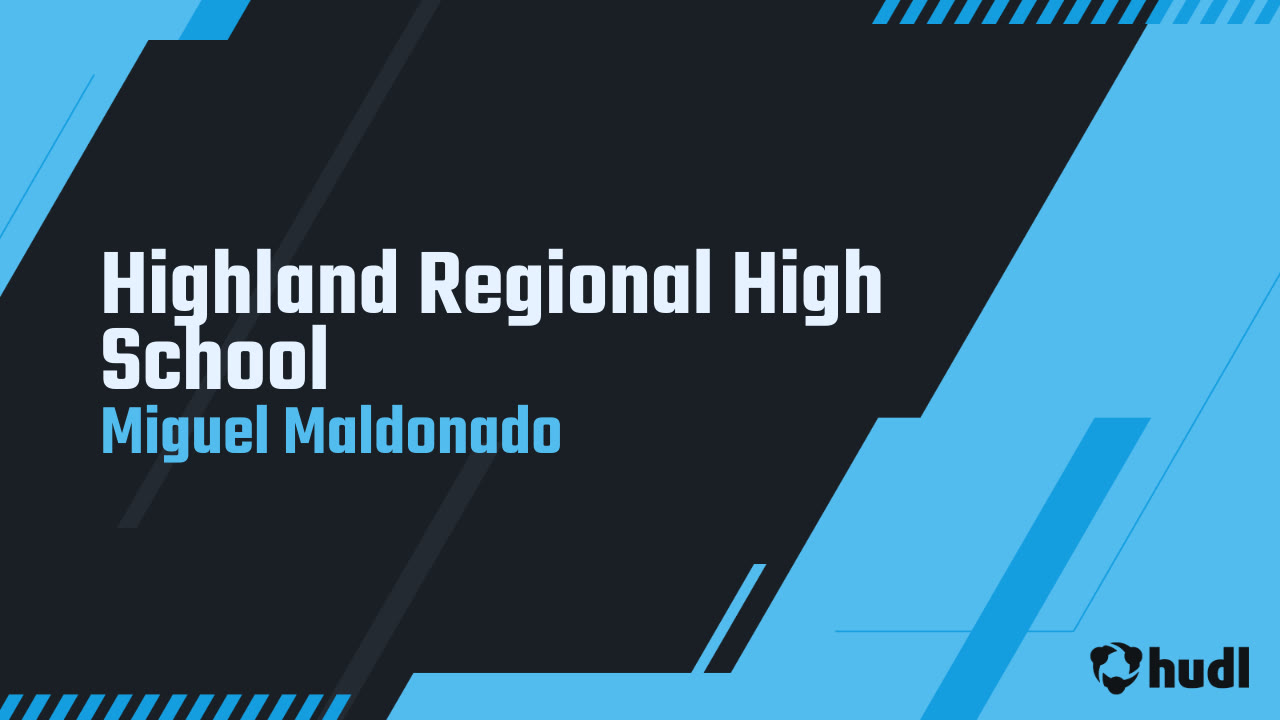 Highland Regional High School Miguel Maldonado highlights Hudl