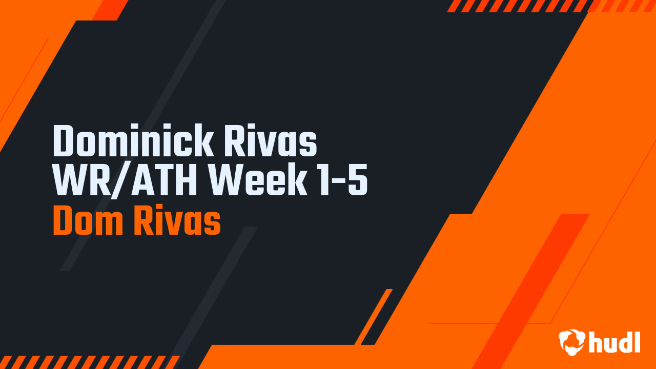 Dominick Rivas WR/ATH Week 1-3 - Dom Rivas highlights - Hudl