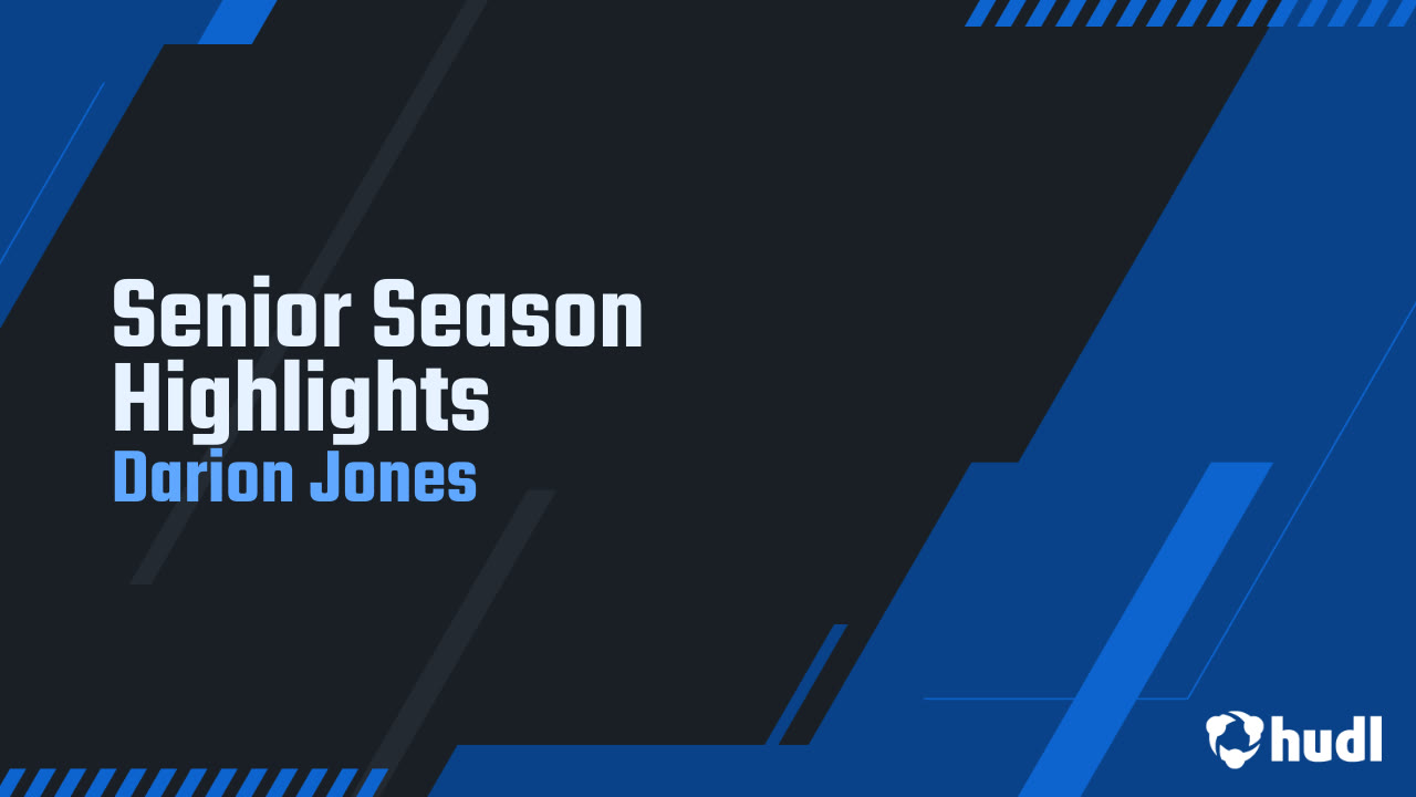 Darion Jones Senior Highlights