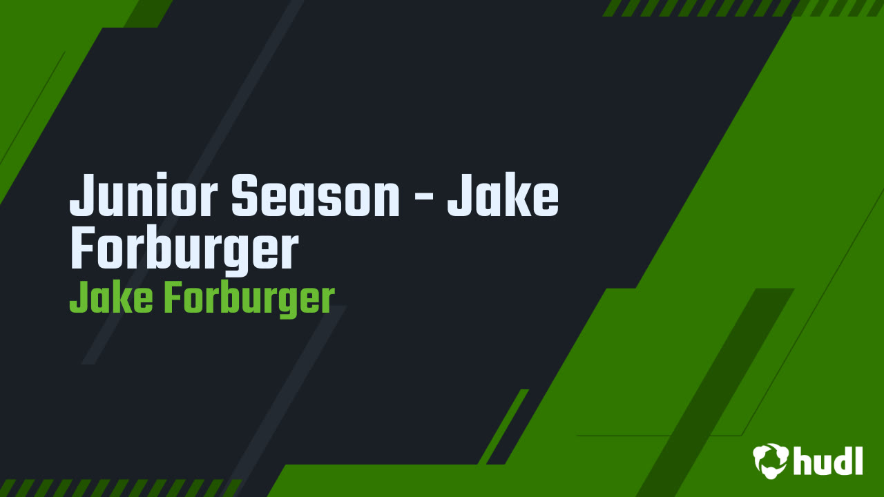 Junior Season - Jake Forburger - Jake Forburger highlights - Hudl