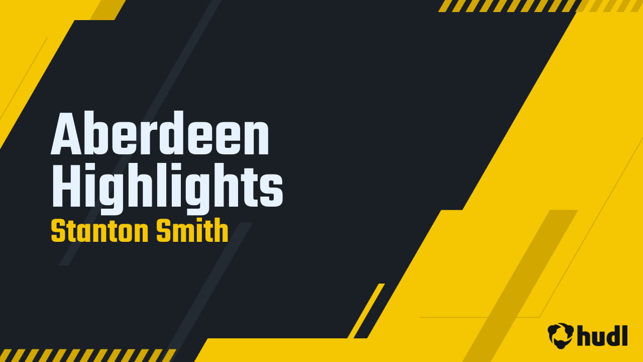 Aberdeen Highlights