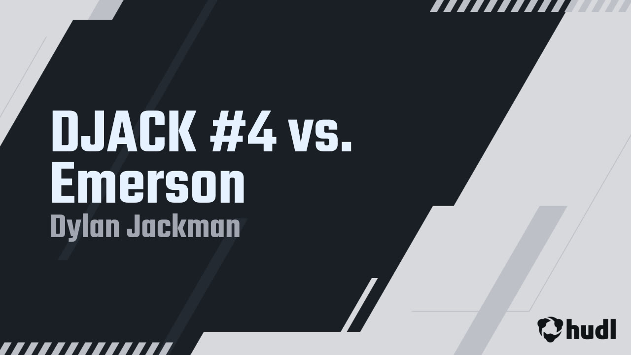 DJACK 4 vs. Emerson Dylan Jackman highlights Hudl