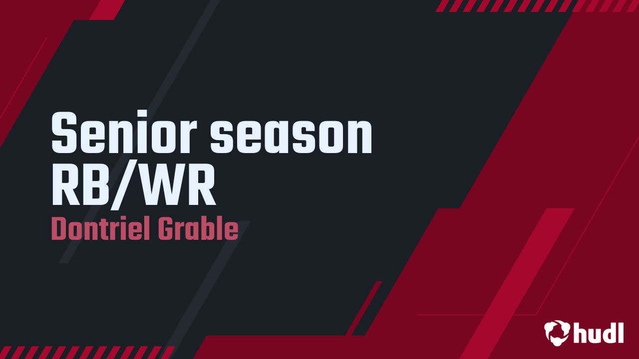 Senior season RB/WR - Dontriel Grable highlights - Hudl