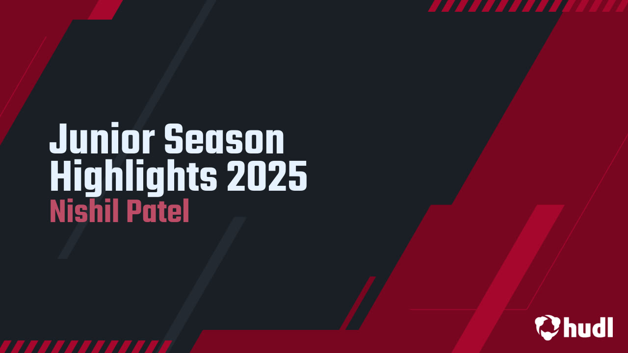 Junior Season Highlights 2025 - Nishil Patel highlights - Hudl