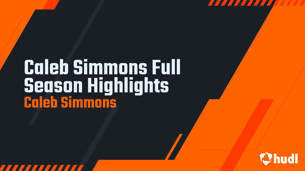 Caleb Simmons Full Season Highlights - Caleb Simmons highlights - Hudl