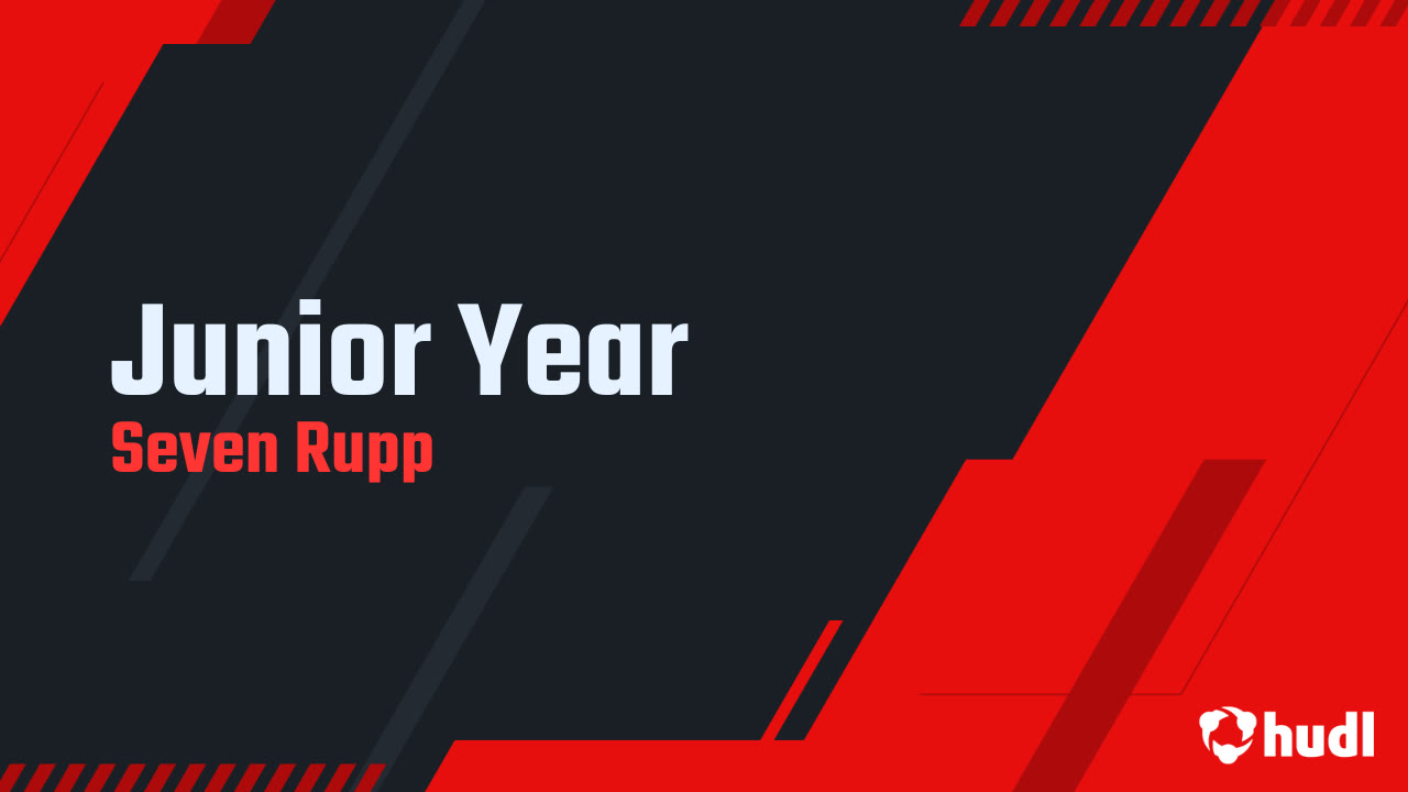 Junior Year - Seven Rupp highlights - Hudl
