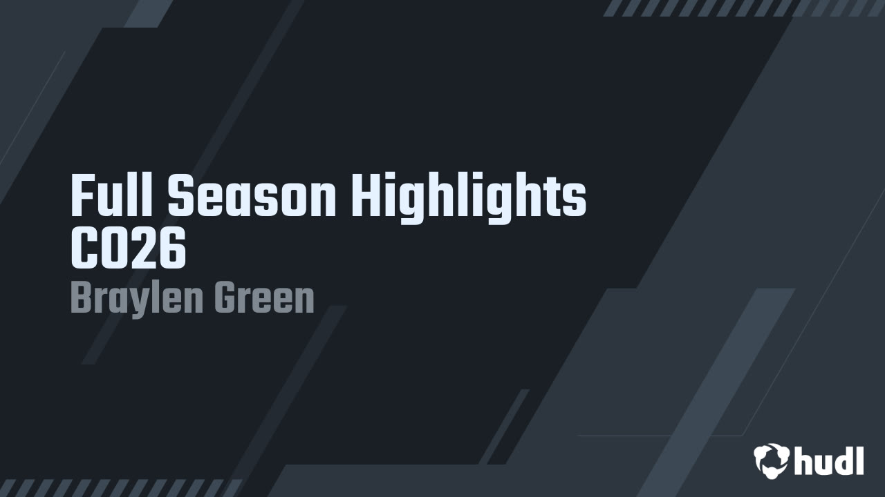 Braylen Green Junior Highlights