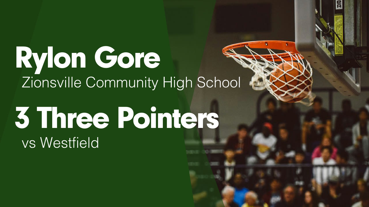 3 Three Pointers vs Westfield - Rylon Gore highlights - Hudl