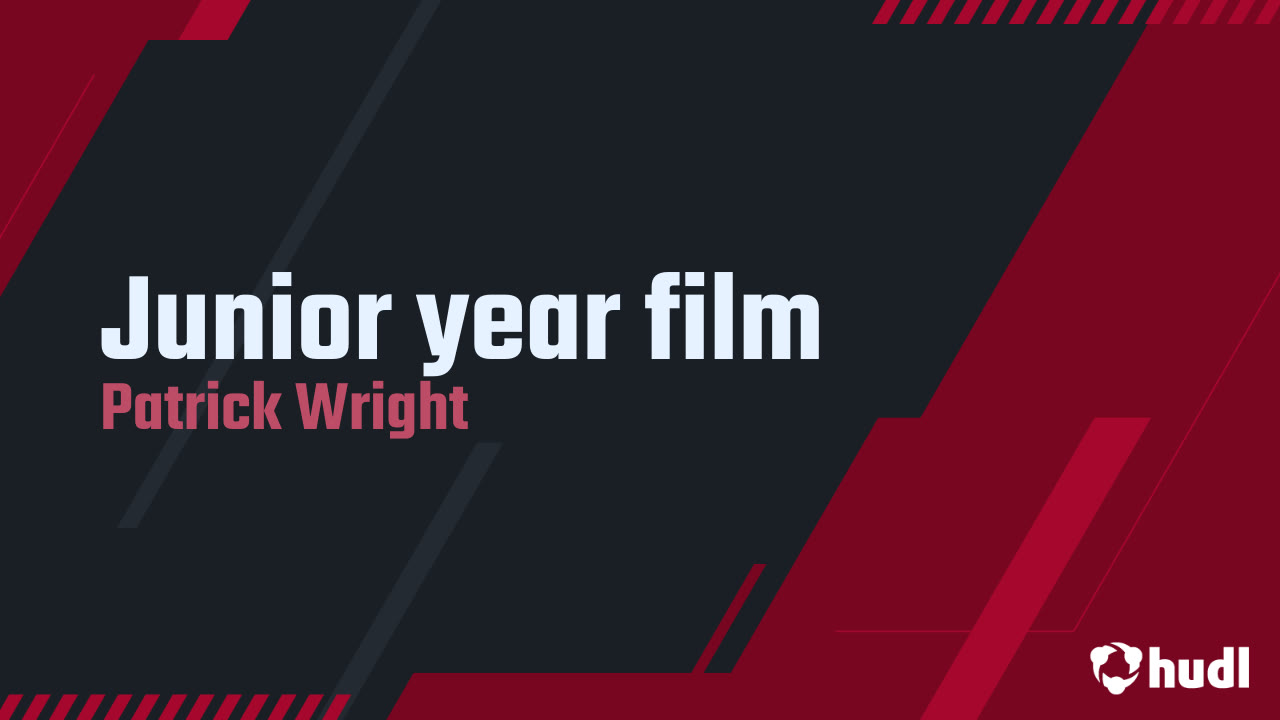 Junior year film - Patrick Wright Jr highlights - Hudl