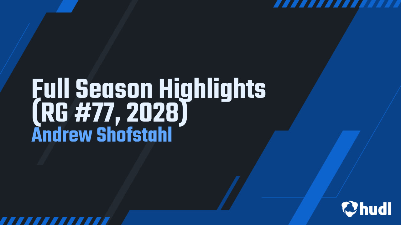 Full Season Highlights (RG #77, 2028)