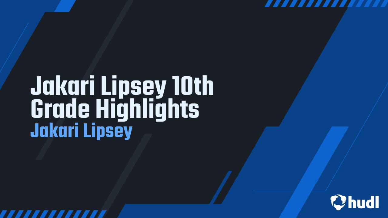 Jakari Lipsey Sophomore Highlights